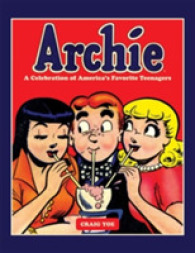 Archie : A Celebration of America's Favorite Teenagers (Archie)
