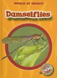 Damselflies (World of Insects) （Library Binding）