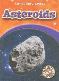 Asteroids (Exploring Space) （Library Binding）