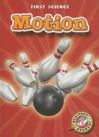 Motion (First Science) （Library Binding）