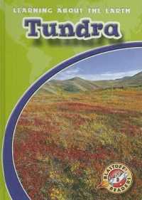 Tundra (Learning about the Earth) （Library Binding）