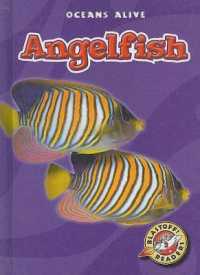 Angelfish (Oceans Alive) （Library Binding）