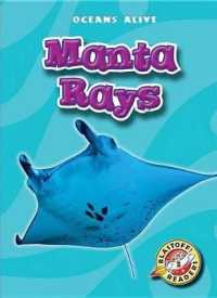 Manta Rays (Oceans Alive) （Library Binding）