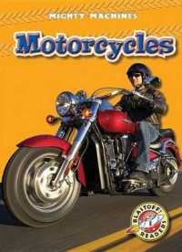 Motorcycles (Mighty Machines) （Library Binding）