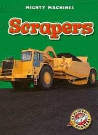 Scrapers (Mighty Machines) （Library Binding）