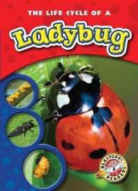 The Life Cycle of a Ladybug (Life Cycles) （Library Binding）