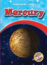 Mercury (Exploring Space) （Library Binding）