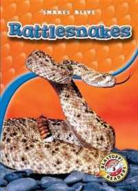 Rattlesnakes (Snakes Alive)