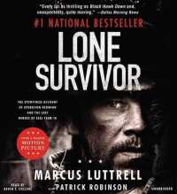 Lone Survivor (5-Volume Set) : The Eyewitness Account of Operation Redwing and the Lost Heroes of Seal Team 10 （Abridged）