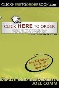 Click Here to Order : Stories of the World's Most Successful Internet Marketing Entrepreneurs