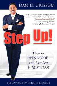 Step Up! : How to Win More and Lose Less in Business!