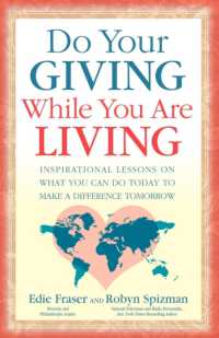 Do Your Giving While You Are Living : Inspirational Lessons on What You Can Do Today to Make a Difference Tomorrow