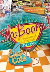 Sh-Boom! : The Explosion of Rock 'n' Roll, 1953-1968