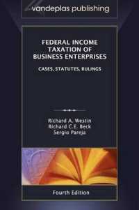 Federal Income Taxation of Business Enterprises : Cases, Statutes, Rulings, 4th. Edition 2012