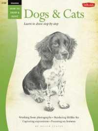 Dogs & Cats/ Drawing : Learn to Draw Step by Step (Drawing)