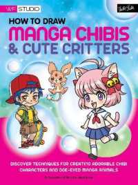 How to Draw Manga Chibis & Cute Critters : Discover techniques for creating adorable chibi characters and doe-eyed manga animals (Walter Foster Studio)
