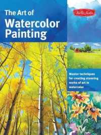 The Art of Watercolor Painting (Collector's)