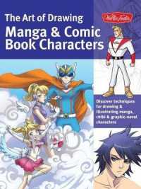 The Art of Drawing Manga & Comic Book Characters