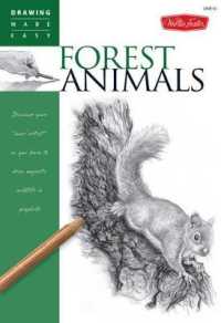 Forest Animals : Forest Animals (Drawing Made Easy)