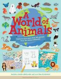 A World of Animals : Learn to draw more than 175 animals from the seven continents!