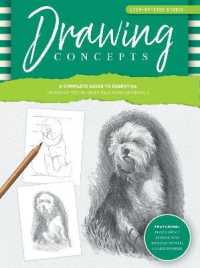 Step-by-Step Studio: Drawing Concepts : A complete guide to essential drawing techniques and fundamentals (Step-by-step Studio)