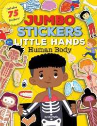 Jumbo Stickers for Little Hands: Human Body : Includes 75 Stickers (Jumbo Stickers for Little Hands)