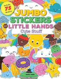 Jumbo Stickers for Little Hands: Cute Stuff : Includes 75 Stickers (Jumbo Stickers for Little Hands)