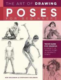 The Art of Drawing Poses for Beginners : Techniques for drawing a variety of figure poses in graphite pencil (Collector's Series)