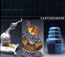 Masters: Earthenware : Major Works by Leading Artists (Masters) （Original）