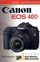Magic Lantern Guides Canon Eos 40d (Magic Lantern Guides)