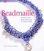 Beadmaille : Jewelry with Bead Weaving & Metal Rings （1ST）