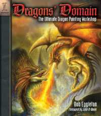 Dragons' Domain : The Ultimate Dragon Painting Workshop