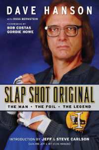 Slap Shot Original : The Man, the Foil, and the Legend