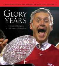 Glory Years : A Photo History of the New Era in Ohio State Football
