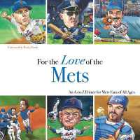 For the Love of the Mets : An A-to-Z Primer for Mets Fans of All Ages (For the Love of...)