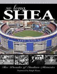 So Long, Shea : Five Decades of Stadium Memories