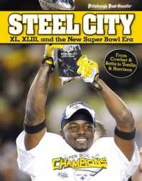 Steel City : XL, XLIII, and the New Super Bowl Era