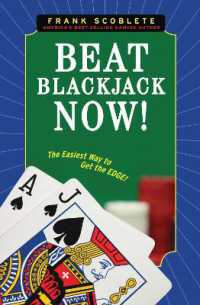 Beat Blackjack Now! : The Easiest Way to Get the Edge!