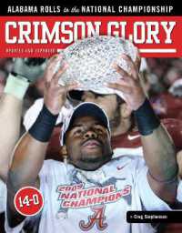 Crimson Glory : Alabama Rolls to the National Championship （Revised）