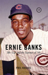 Ernie Banks : Mr. Cub and the Summer of '69