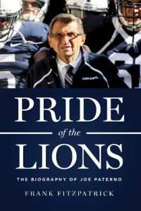 Pride of the Lions : The Biography of Joe Paterno