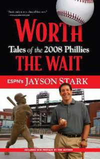 Worth the Wait : Tales of the 2008 Phillies