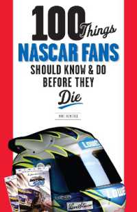 100 Things NASCAR Fans Should Know & Do before They Die (100 Things...fans Should Know)
