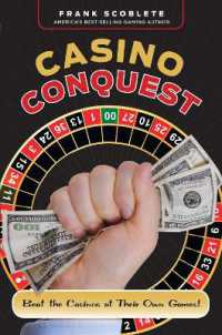 Casino Conquest : Beat the Casinos at Their Own Games!