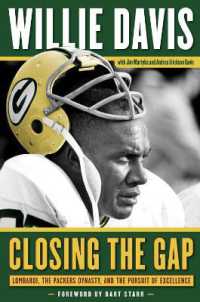 Closing the Gap : Lombardi, the Packers Dynasty, and the Pursuit of Excellence