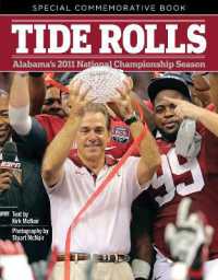 Tide Rolls : Alabama's 2011 National Championship Season