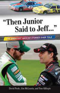 'Then Junior Said to Jeff. . .' : The Greatest NASCAR Stories Ever Told (Best Sports Stories Ever Told) （Second Edition, Second）