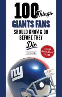 100 Things Giants Fans Should Know & Do before They Die (100 Things...fans Should Know) （Updated Super Bowl）