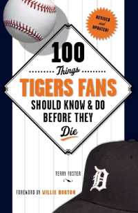 100 Things Tigers Fans Should Know & Do before They Die (100 Things...fans Should Know) （Revised and updated）