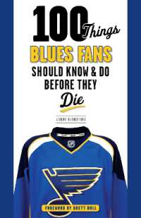 100 Things Blues Fans Should Know & Do before They Die (100 Things...fans Should Know)
